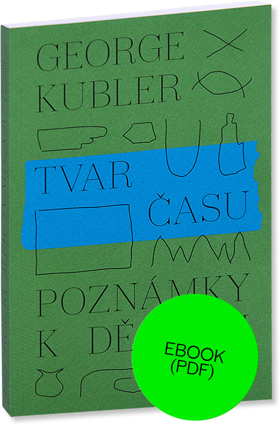 George Kubler Tvar času eBook PDF obálka knihy